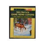 398 Ned Smith 's Game News: The Complete Collectio